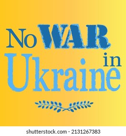 Text no war in Ukraine, vector illustration.