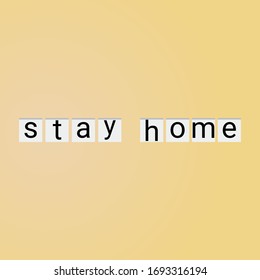 Text on  background.Stay home icon.