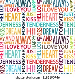 Text on white background - embroidered seamless pattern. Print on Valentine's Day, at the Wedding. Vector illustration.
