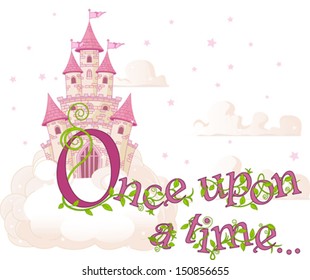 Text Once Upon A Time over sky castle and clouds 