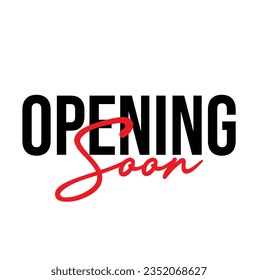 text Opening Soon, vector illustration