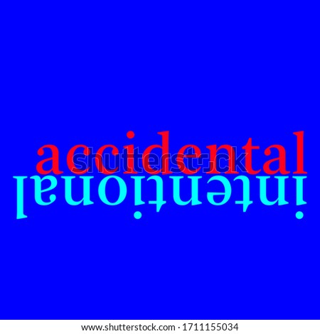 text opposite words: accidental / intentional, lowercase and editable vector