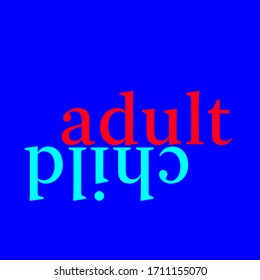 text opposite words: adult / child, lowercase and editable vector
