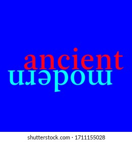 text opposite words: ancient / modern, lowercase and editable vector