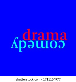 text opposite words: drama / comedy lowercase and editable vector