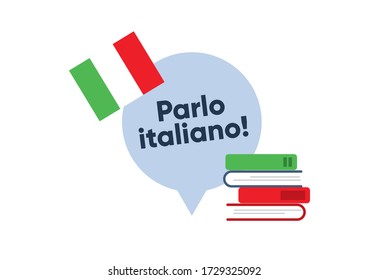 Text "Parlo Italiano" in Italian language means "I speak Italian". National flag and books for studing,  education concept. Flat vector illustration.