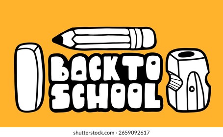 Texto "Voltar à escola" com lápis, borracha e apontador em plano de fundo amarelo. Vetor divertido para design educacional.
