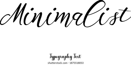 Text Phrase Cursive Calligraphy Typeface