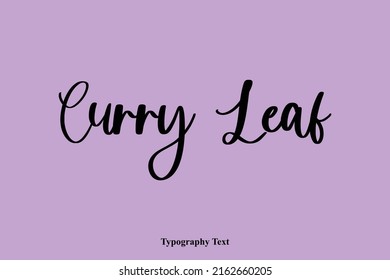 Text Phrase Vector Quote Curry Leaf