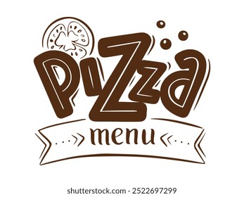 O texto é o menu Pizza em fundo branco isolado. Letras, texto, ilustração de fast food. . Ilustração vetorial