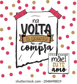 Text in portuguese about mothers day lettering