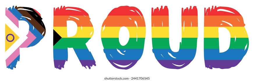 Text Proud isolated. Typography with LGBT Intersex Progress Pride flag colors. New LGBTQ Pride Flag. New Updated Intersex Inclusive Progress Flag LGBT, LGBTQ or LGBTQIA plus Pride. Vector illustration