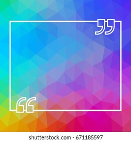 Text quote frame over multicolored triangular background
