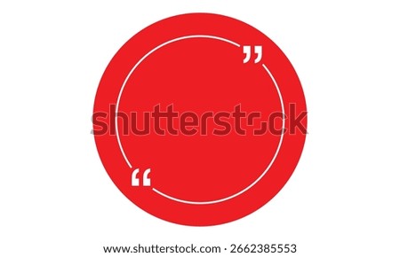 Text quote sign in flat style. Circle quotes frame icon vector .EPS 10 .