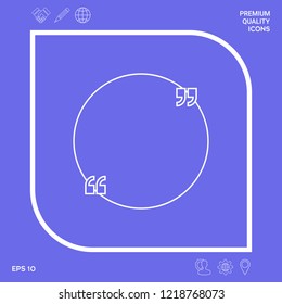 Text quote sign. Graphic elements for your design