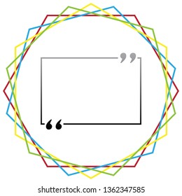 Text quote sign. Vector. Black icon with patch of light inside colorful hexagonal frames at white background.