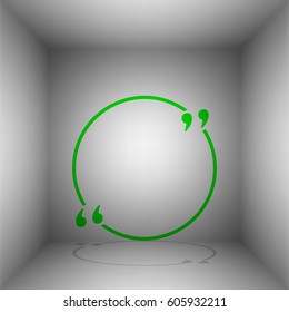 Text quote sign. Vector. Green icon with shadow in the room.