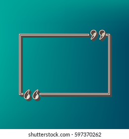 Text quote sign. Vector. Icon printed at 3d on sea color background.