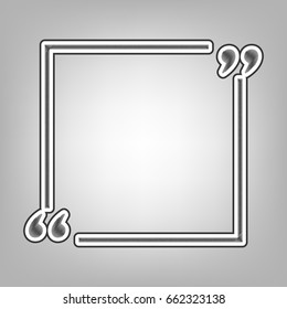 Text quote sign. Vector. Pencil sketch imitation. Dark gray scribble icon with dark gray outer contour at gray background.