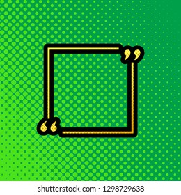 Text quote sign. Vector. Pop art orange to yellow dots-gradient icon with black contour at greenish background.