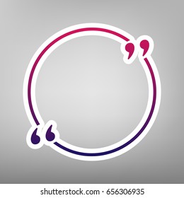 Text quote sign. Vector. Purple gradient icon on white paper at gray background.