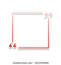 Text quote sign. Vector. Reddish icon with white and gray shadow on white background. Isolated.