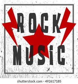 Text of Rock Music. Star and Lightning. Grunge texture and frame. Transparency.
