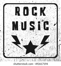 Text of Rock Music. A star with lightning. Grunge background, frame. Square.