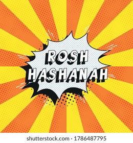 Text 'ROSH HASHANAH' in retro comics speech bubble on orange background with radial lines and halftone dots. Holiday banner template in vintage pop art style. Vector illustration eps10
