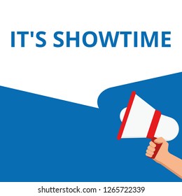 text It s is Showtime. Vector illustration