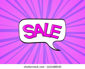 Text Sale in speech bubble in cartoon style . Pop Art vintage vector illustration