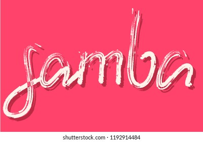 Text samba. Vector hand drawn calligraphy letters dance