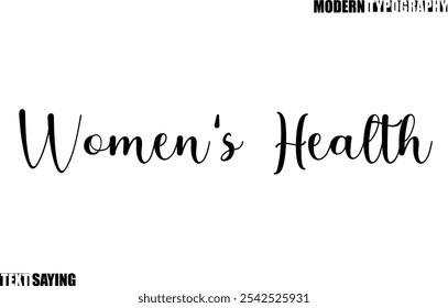 Texto que dice en tipografía moderna Salud de la mujer