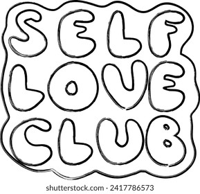 
Text self love club doodle design.