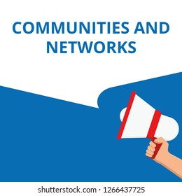 Text sign showing Communities and Networks. Vector illustration