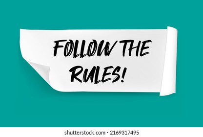 Text sign showing Follow the rules