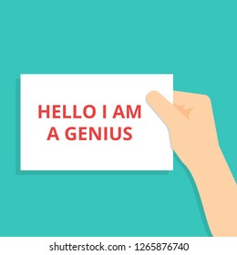 Text sign showing Hello I am A Genius. Vector illustration
