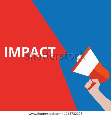 Text sign showing Impact. Vector illustration