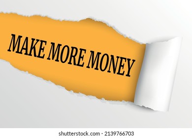 Text sign showing Make more money.