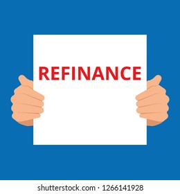 Text sign showing Refinance. Vector illustration