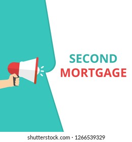 Text sign showing Second Mortgage. Vector illustration