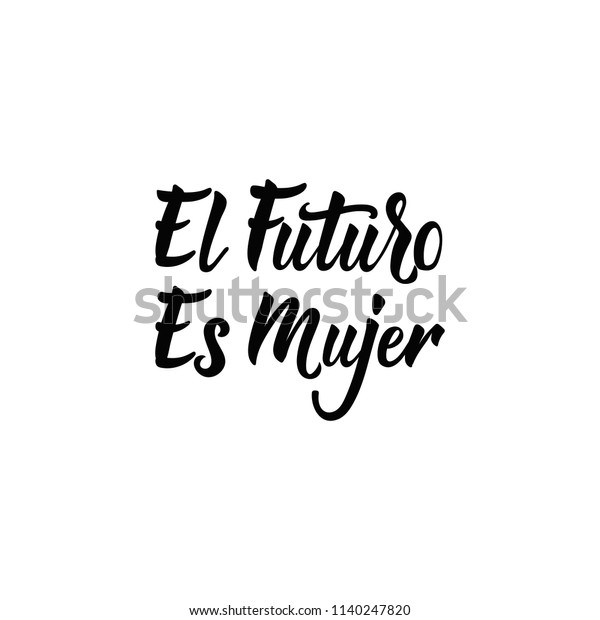 el futuro es mujer shirt