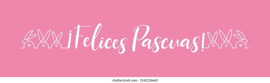 Text in Spanish - Happy Easter. Easter lettering. Ink illustration.