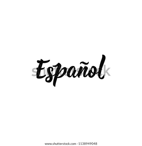 Text Spanish Spanish Lettering Calligraphy Vector Stock Vector (Royalty ...