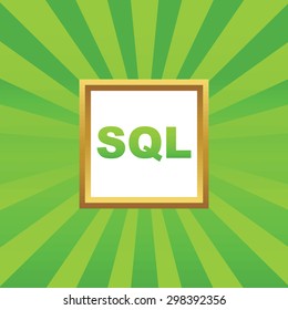 Text SQL in golden frame, on green abstract background