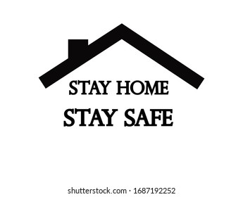 Text Stay home, stay safe. Roof icon. Vector