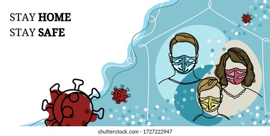 Text - stay home, stay safe. Virus cell. Human face. Family. Child. Man woman boy Background