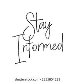 texto Permanecer informado, ilustración vectorial