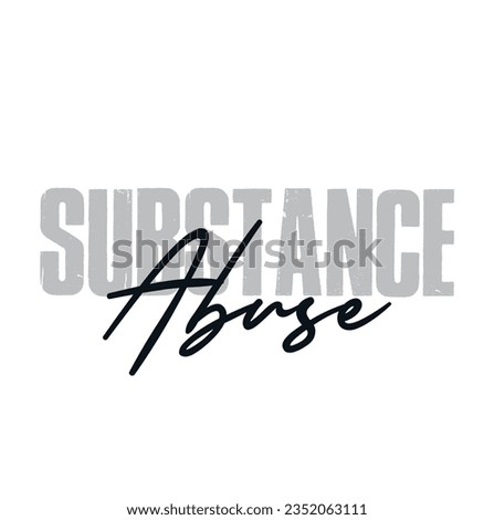 text Substance Abuse on white background.