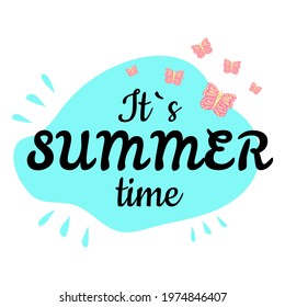Text summer time on blue stain with splashes and pink butterflies isolated on white background